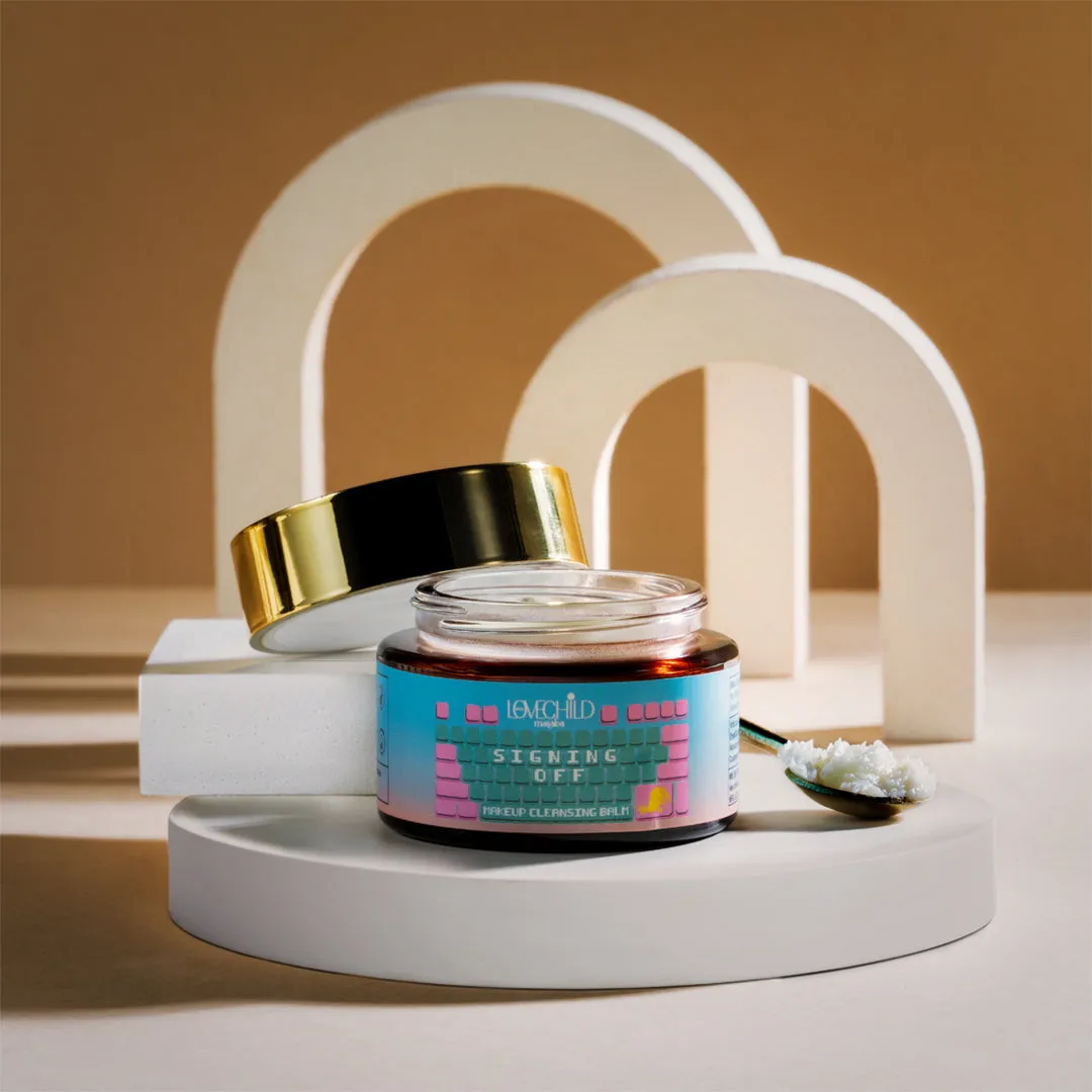 Makeup Remover & Cleansing Balm-  'Signing Off'