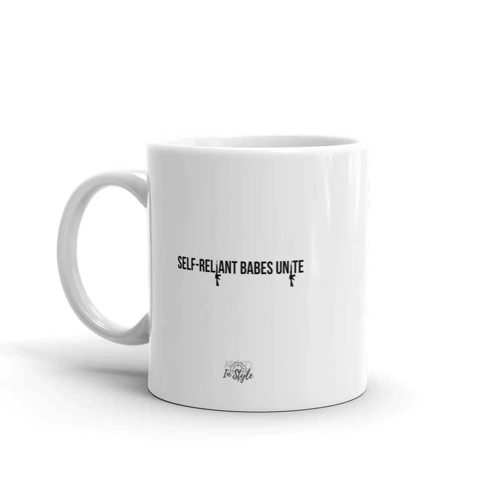 Self-Reliant Babes Unite Mug